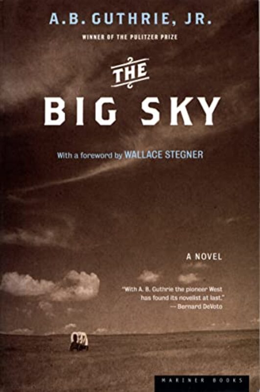 Book cover for "The Big Sky" by AB Guthrie Jr