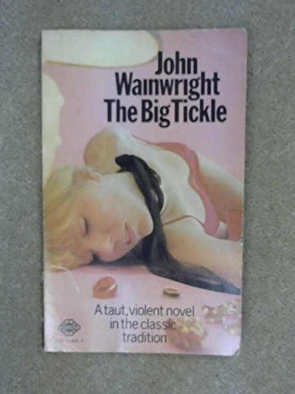 Book cover for "The Big Tickle" by John Wainwright