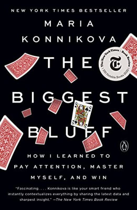 Book cover for "The Biggest Bluff" by Maria Konnikova