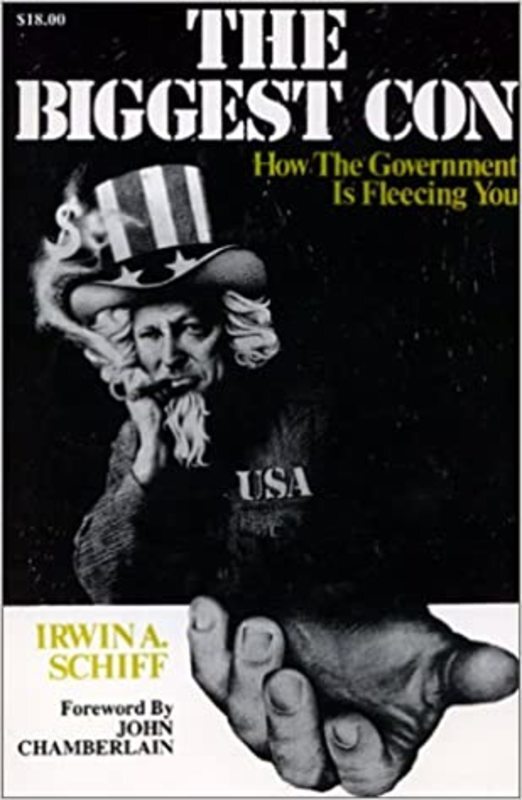 Book cover for "The Biggest Con" by Irwin A. Schiff