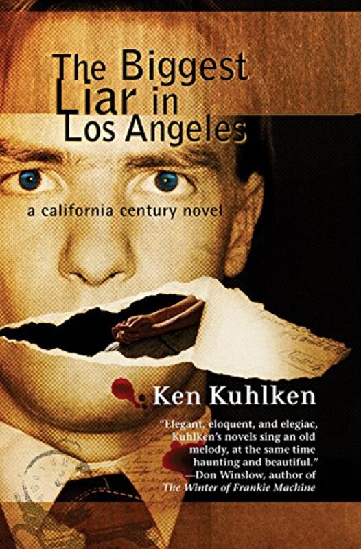 Book cover for "The Biggest Liar in Los Angeles" by Ken Kuhlken