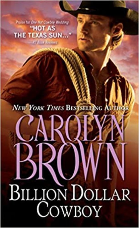Book cover for "The Billion Dollar Cowboy" by Carolyn Brown