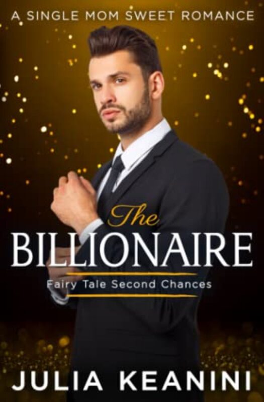 Book cover for "The Billionaire" by Julia Keanini
