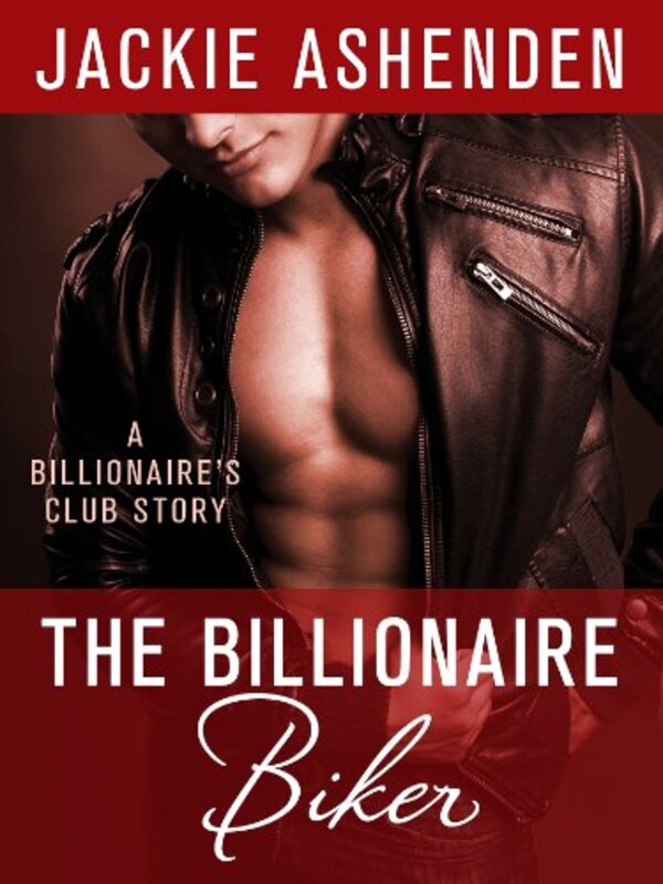 Book cover for "The Billionaire Biker" by Jackie Ashenden