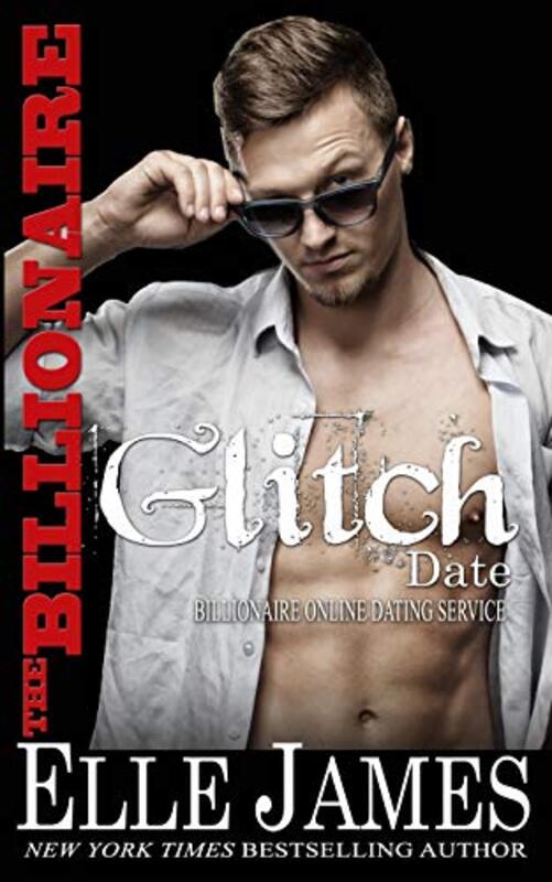 Book cover for "The Billionaire Glitch Date" by Elle James