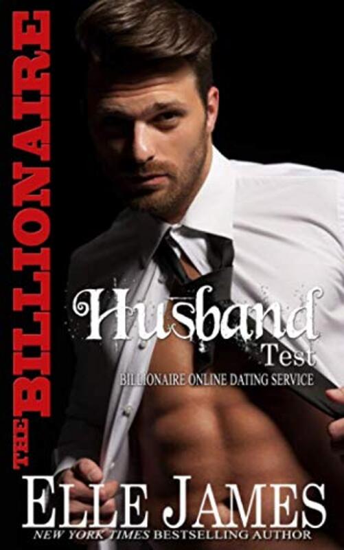 Book cover for "The Billionaire Husband Test" by Elle James