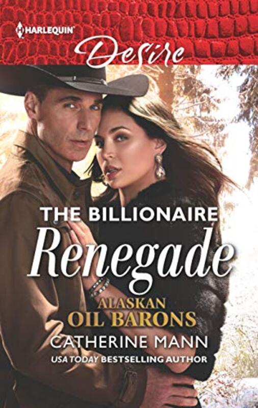 Book cover for "The Billionaire Renegade" by Catherine Mann