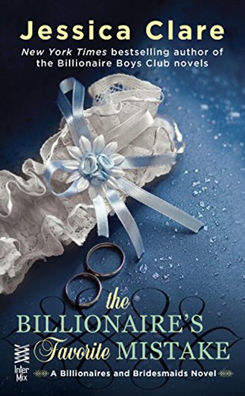 Book cover for "The Billionaire’s Favorite Mistake" by Jessica Clare