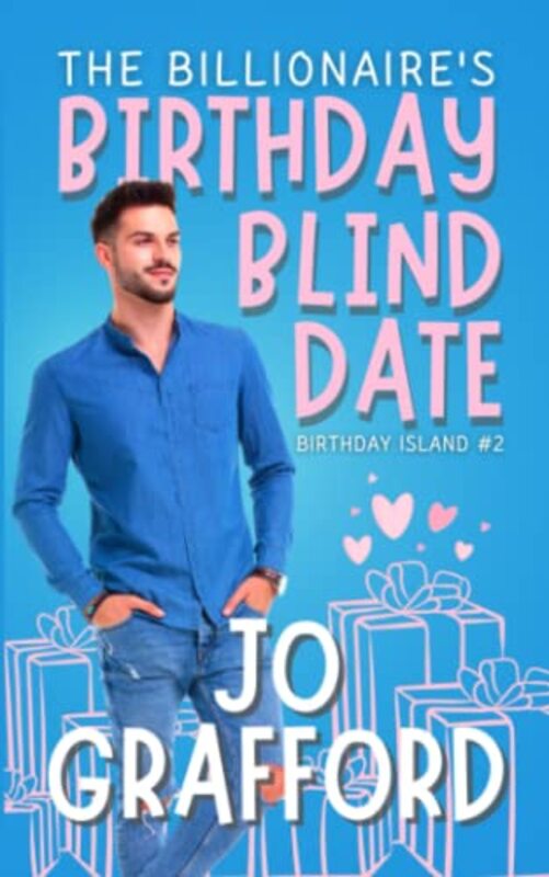 Book cover for "The Billionaire's Birthday Blind Date" by Jo Grafford