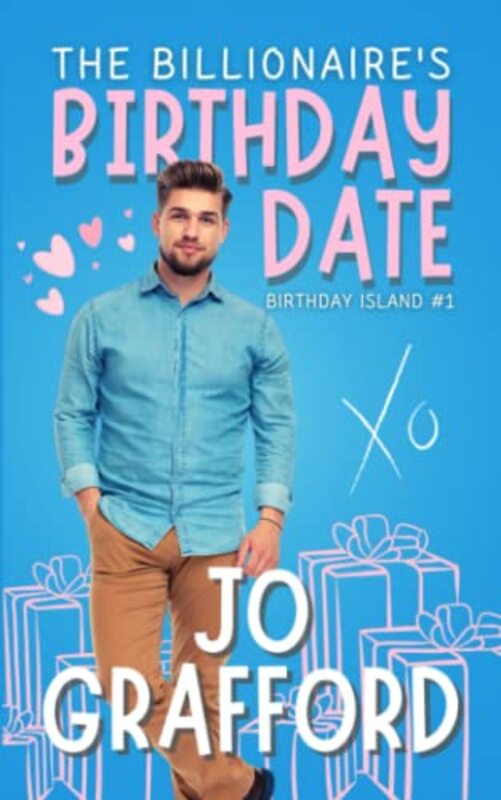 Book cover for "The Billionaire's Birthday Date" by Jo Grafford