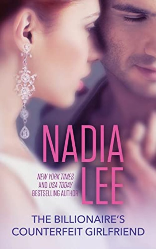 Book cover for "The Billionaire's Counterfeit Girlfriend" by Nadia Lee