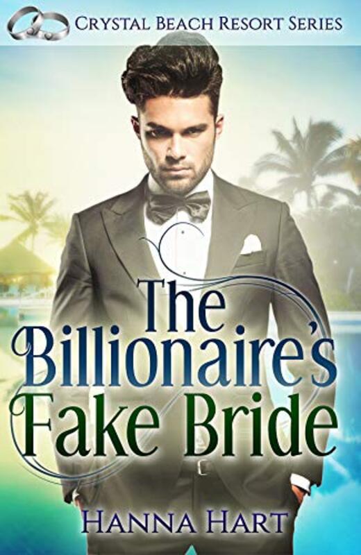 Book cover for "The Billionaire's Fake Bride" by Hanna Hart