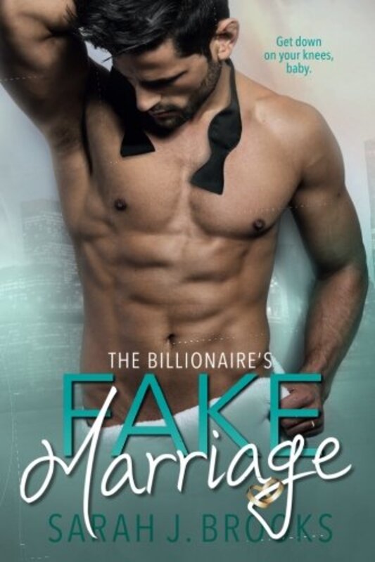 Book cover for "The Billionaire's Fake Marriage" by Sarah J Brooks