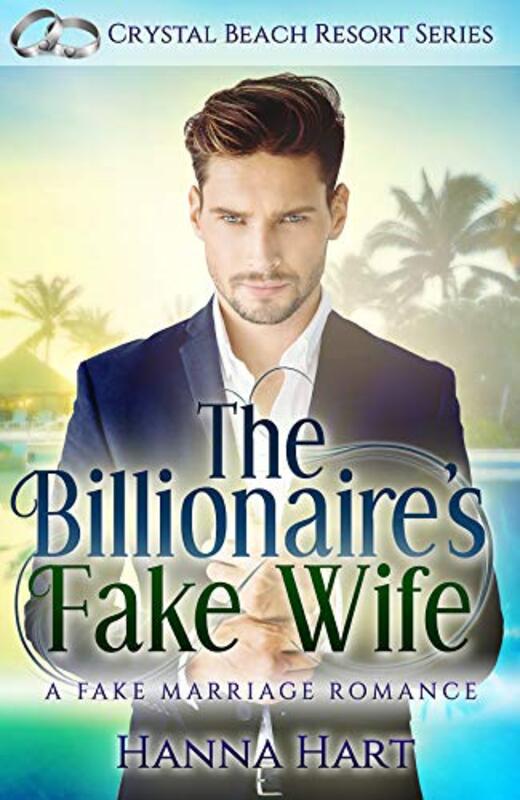 Book cover for "The Billionaire's Fake Wife" by Hanna Hart