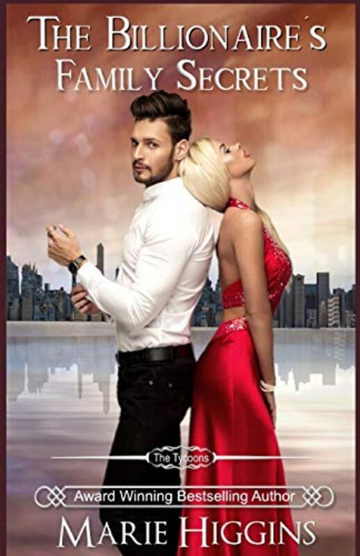 Book cover for "The Billionaire's Family Secrets" by Marie Higgins