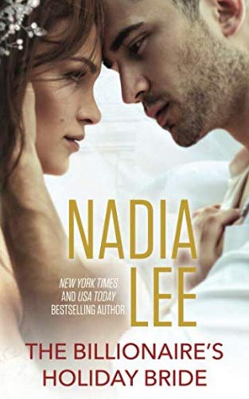 Book cover for "The Billionaire's Holiday Bride" by Nadia Lee