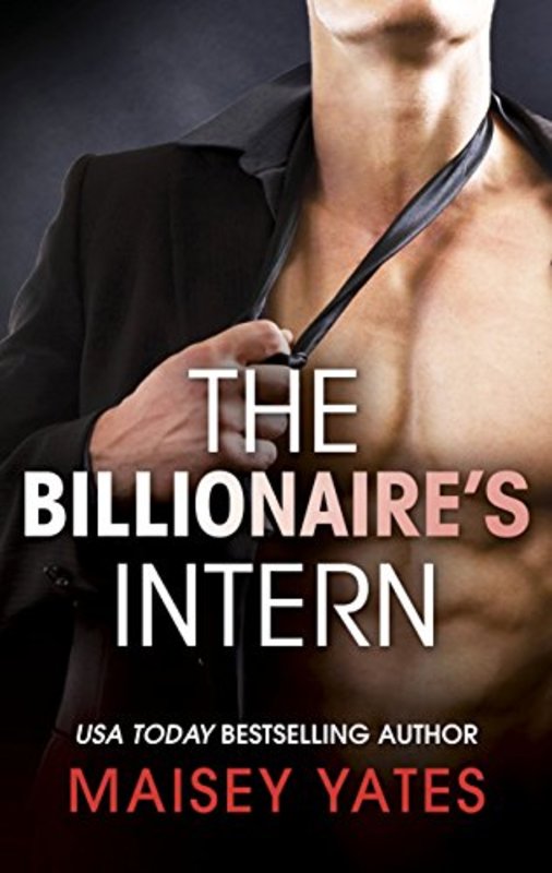 Book cover for "The Billionaire's Intern" by Maisey Yates