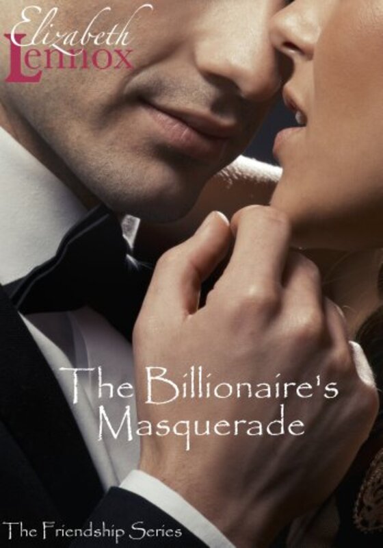 Book cover for "The Billionaire's Masquerade" by Elizabeth Lennox