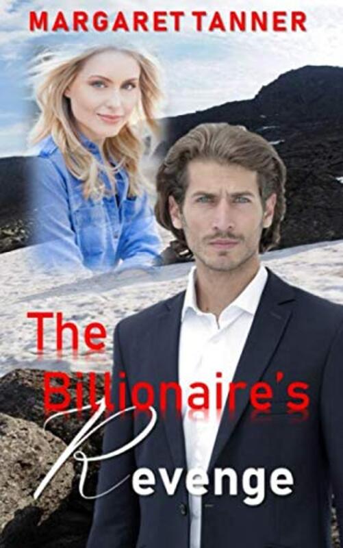 Book cover for "The Billionaire's Revenge" by Margaret Tanner