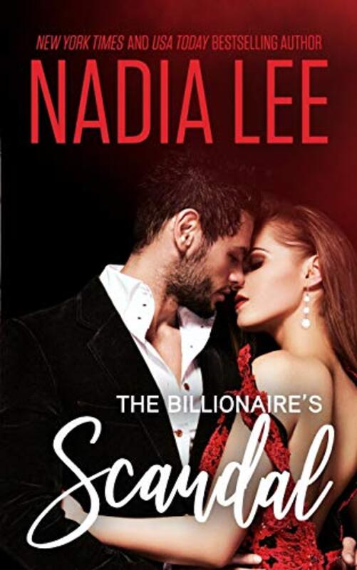 Book cover for "The Billionaire's Scandal" by Nadia Lee