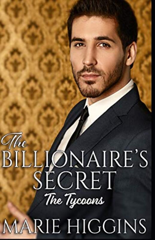 Book cover for "The Billionaire's Secret" by Marie Higgins