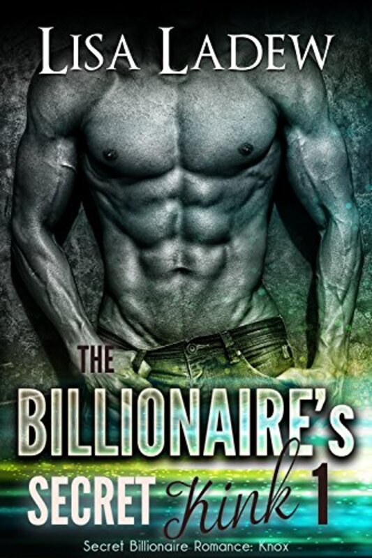Book cover for "The Billionaire's Secret Kink" by Lisa Ladew
