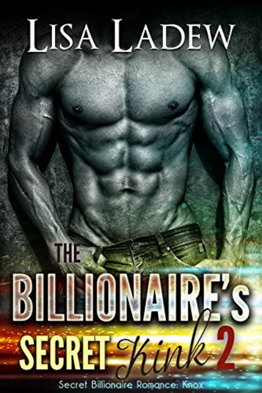 Book cover for "The Billionaire's Secret Kink 2" by Lisa Ladew