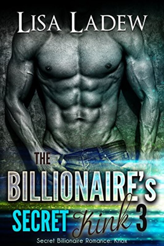 Book cover for "The Billionaire's Secret Kink 3" by Lisa Ladew