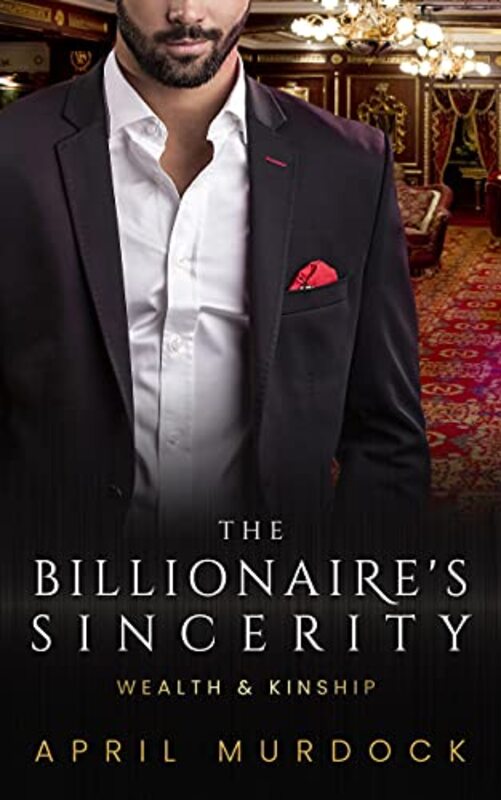 Book cover for "The Billionaire's Sincerity" by April Murdock