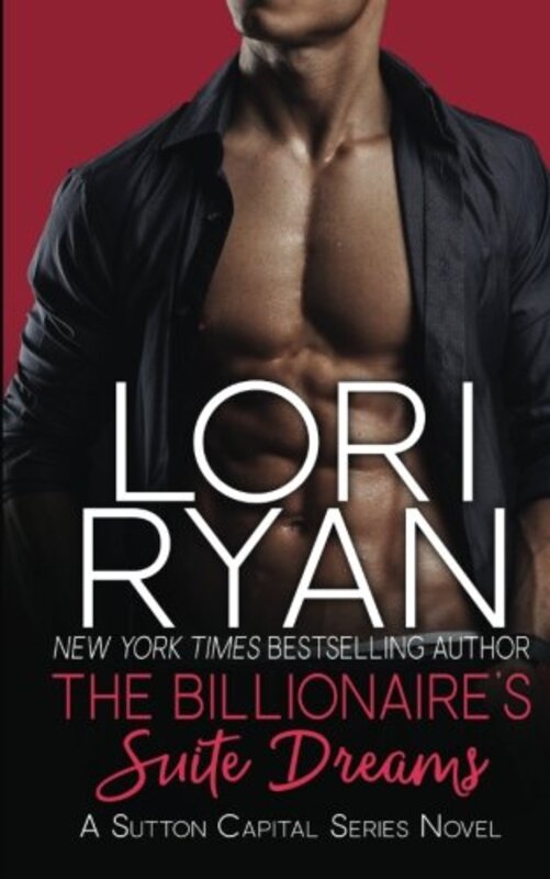 Book cover for "The Billionaire's Suite Dreams" by Lori Ryan