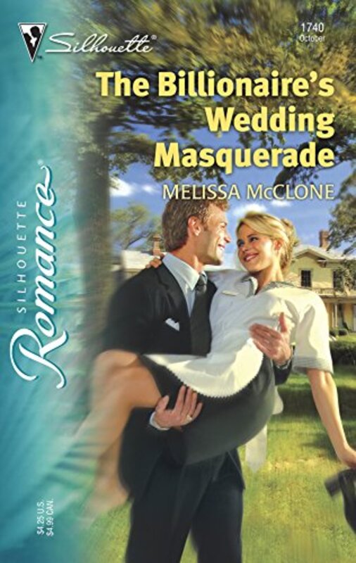 Book cover for "The Billionaire's Wedding Masquerade" by Melissa McClone