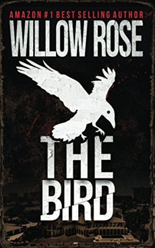 Book cover for "The Bird" by Willow Rose