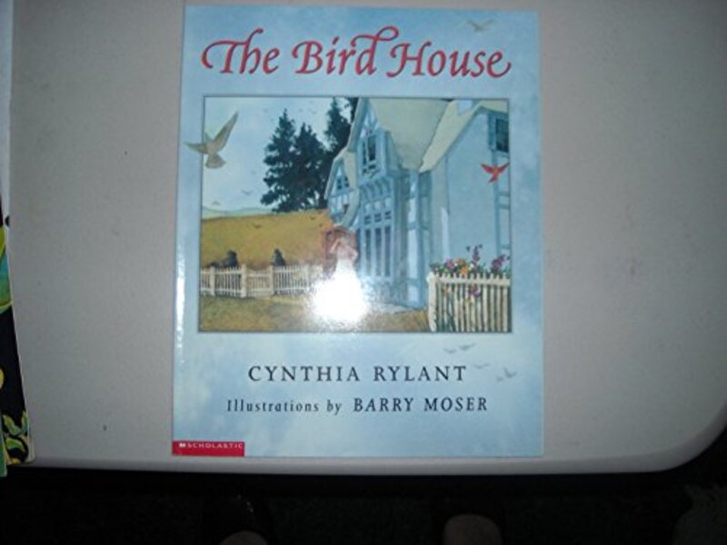 Book cover for "The Bird House" by Cynthia Rylant
