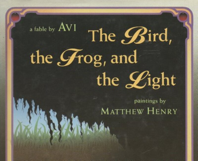 Book cover for "The Bird, the Frog, and the Light" by Avi