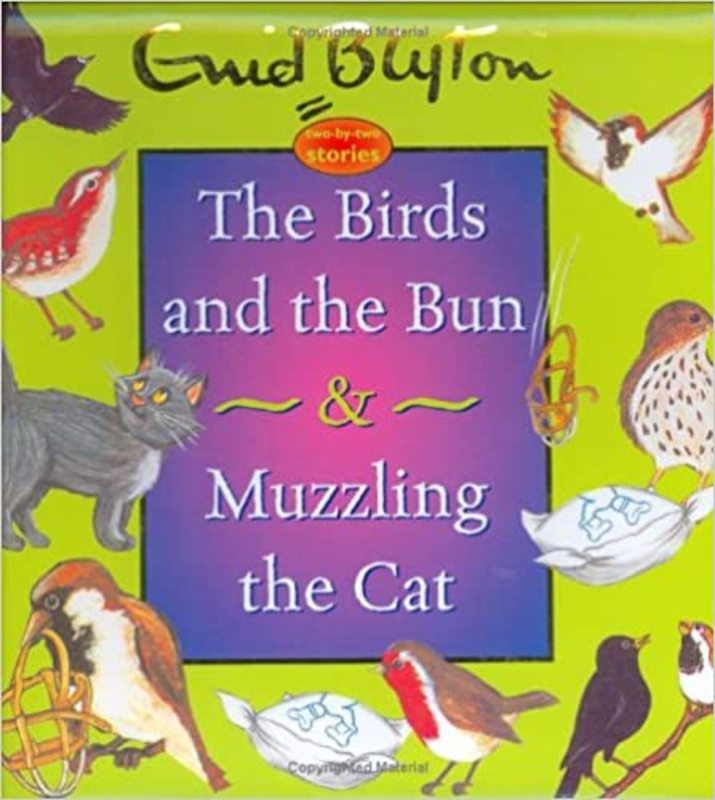 Book cover for "The Birds and the Bun & Muzzling the Cat" by Enid Blyton