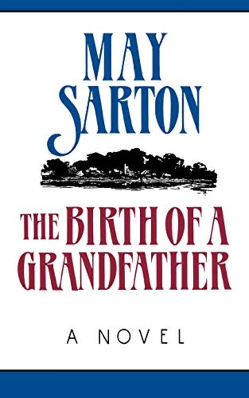 Book cover for "The Birth of a Grandfather" by May Sarton