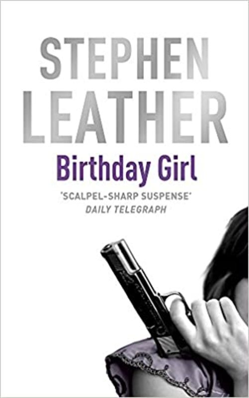 Book cover for "The Birthday Girl" by Stephen Leather