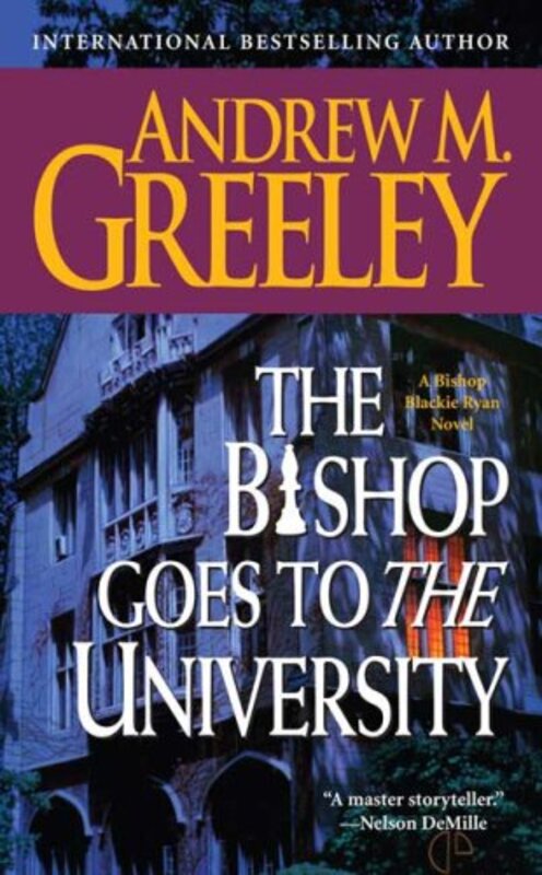 Book cover for "The Bishop Goes to the University" by Andrew M Greeley