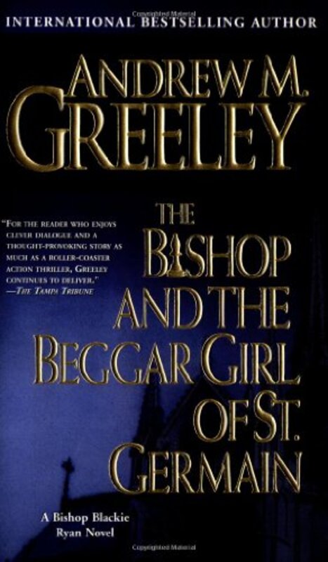 Book cover for "The Bishop and the Beggar Girl of St. Germain" by Andrew M Greeley