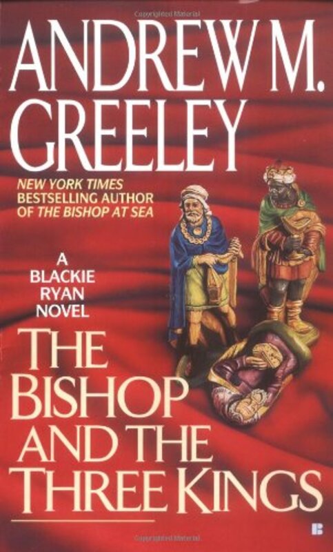 Book cover for "The Bishop and the Three Kings" by Andrew M Greeley
