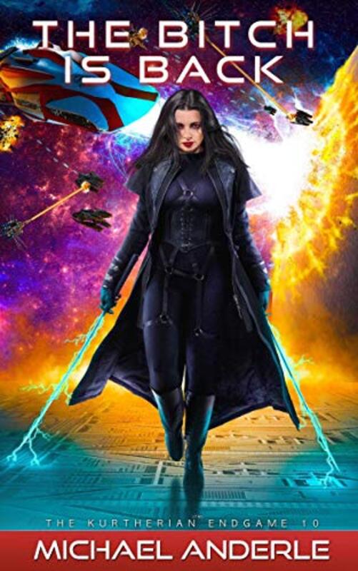 Book cover for "The Bitch Is Back" by Michael Anderle