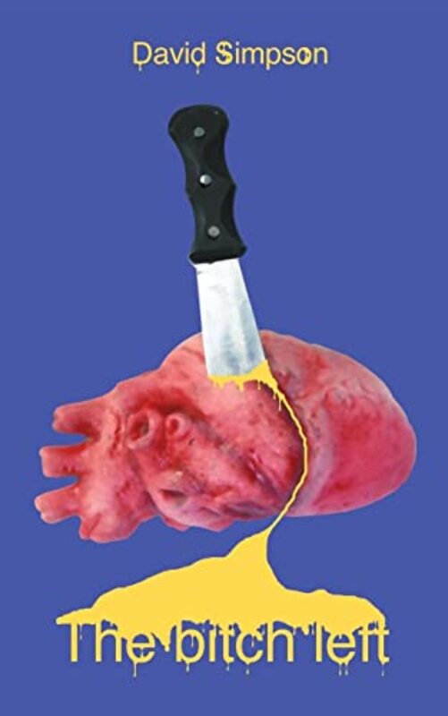 Book cover for "The Bitch Left" by David Simpson