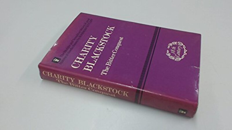 Book cover for "The Bitter Conquest" by Charity Blackstock