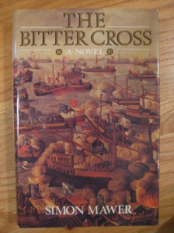 Book cover for "The Bitter Cross" by Simon Mawer