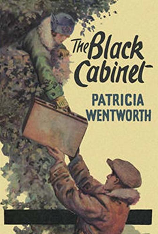 Book cover for "The Black Cabinet" by Patricia Wentworth