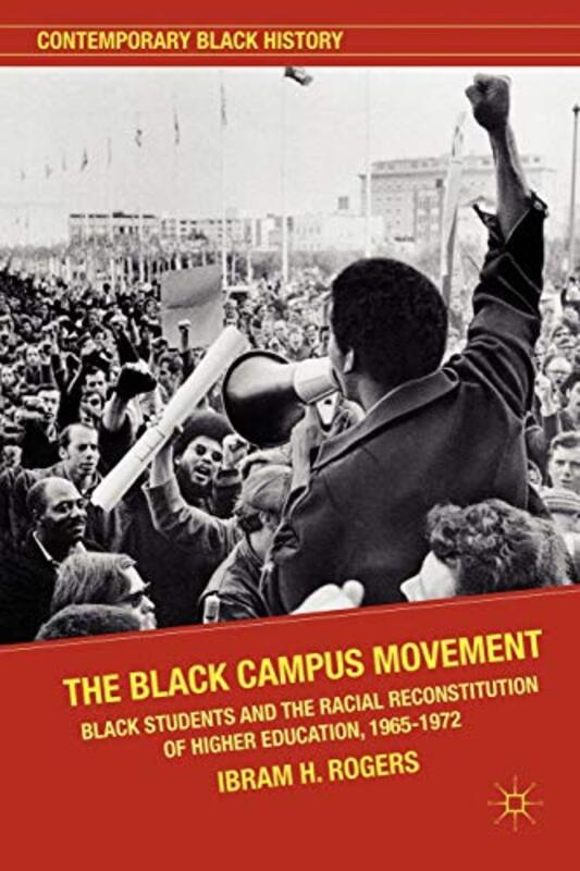 Book cover for "The Black Campus Movement" by Ibram X Kendi