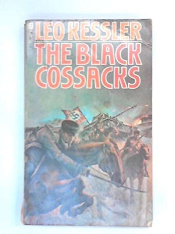 Book cover for "The Black Cossacks" by Leo Kessler