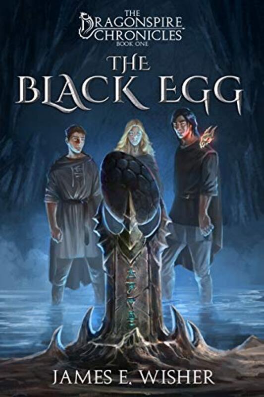 Book cover for "The Black Egg" by James E Wisher