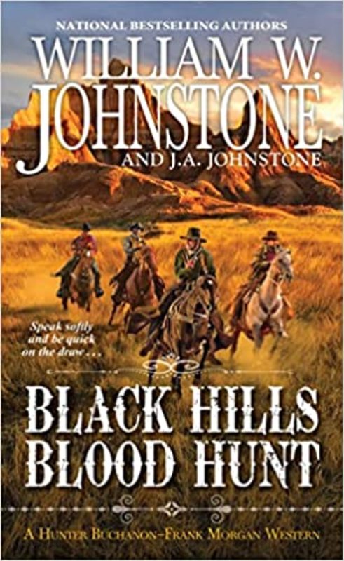 Book cover for "The Black Hills Blood Hunt" by J A Johnstone