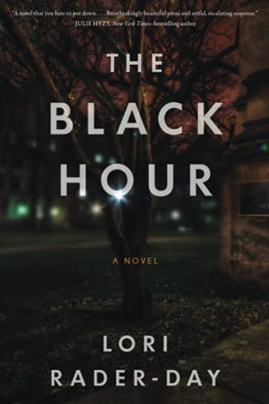 Book cover for "The Black Hour" by Lori Rader Day